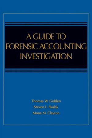 Guide to Forensic Accounting Investigation