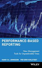 Performance–Based Reporting – New Management Tools  for Unpredictable Times