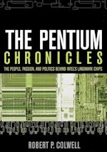 The Pentium Chronicles – The People, Passion and Politics Behind Intel's Landmark Chips