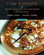 Core Concepts of Government and Not–For–Profit Accounting 2e