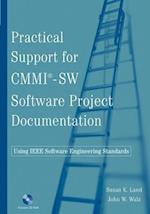Practical Support for CMMI–SW Software Project Documentation Using IEEE Software Engineering Standards