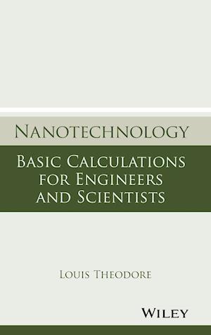 Nanotechnology – Basic Calculations for Engineers and Scientists