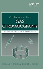 Columns for Gas Chromatography – Performance and Selection