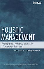 Holistic Management – Managing What Matters for Company Success
