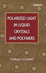 Polarized Light in Liquid Crystals and Polymers