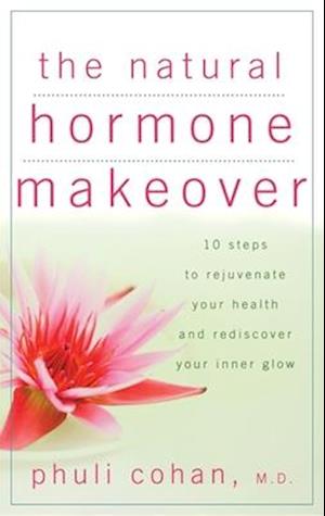 The Natural Hormone Makeover