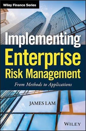 Implementing Enterprise Risk Management – From Methods to Applications