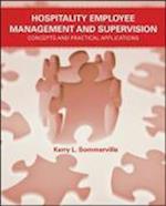 Hospitality Employee Management and Supervision – Concepts and Practical Applications