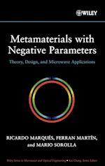 Metamaterials with Negative Parameters – Theory, Design, and Microwave Applications