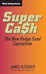 SuperCash – The New Hedge Fund Capitalism