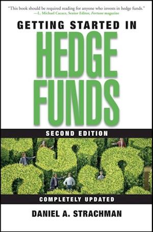 Getting Started in Hedge Funds