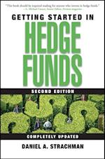 Getting Started in Hedge Funds