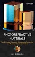 Photorefractive Materials – Fundamental Concepts, Holographic Recording and Materials Characterization