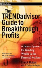 The TRENDadvisor Guide to Breakthrough Profits