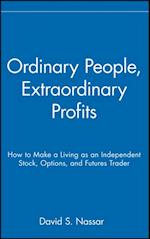 Ordinary People, Extraordinary Profits