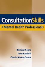 Consultation Skills for Mental Health Professionals