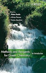 Methods and Reagents for Green Chemistry – An Introduction