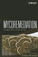 Mycoremediation – Fungal Bioremediation