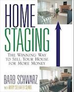 Home Staging – The Winning Way to Sell Your House for More Money