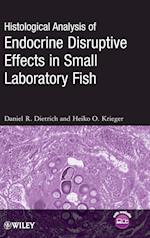 Histological Analysis of Endocrine Disruptive Effects in Small Laboratory Fish +CD