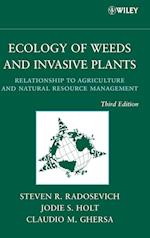 Ecology of Weeds and Invasive Plants – Relationship to Agriculture and Natural Resource Management 3e