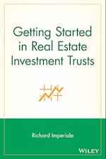 Getting Started in Real Estate Investment Trusts