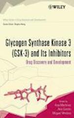 Glycogen Synthase Kinase 3 (GSK–3) and Its Inhibitors – Drug Discovery and Development