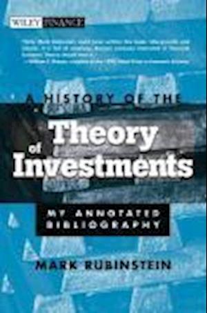 A History of the Theory of Investments – My Annotated Bibliography