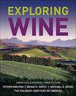 Exploring Wine – The Culinary Institute of America's Guide to Wines of the World 3e