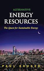 Alternative Energy Resources – The Quest for Sustainable Energy