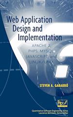 Web Application Design and Implementation – Apache 2, PHP5, MySQL, JavaScript and Linux/UNIX