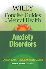 Wiley Concise Guides to Mental Health – Anxiety Disorders