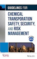 Guidelines for Chemical Transportation Safety, Security, and Risk Management 2e