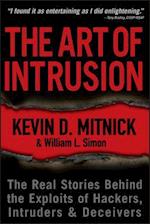 The Art of Intrusion – The Real Stories Behind the  Exploits of Hackers, Intruders and Deceivers