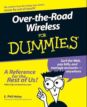Over–the–Road Wireless for Dummies