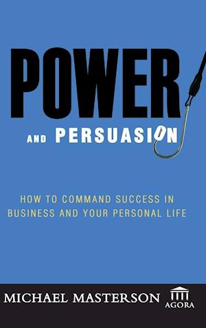 Power and Persuasion