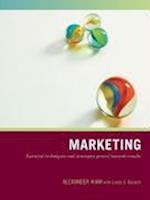 Marketing – Essential Techniques and Strategies Geared Towards Results