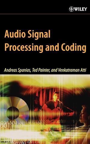 Audio Signal Processing and Coding