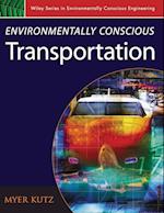Environmentally Conscious Transportation