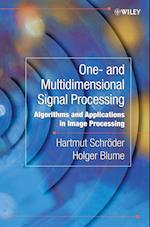 One– & Multidimensional Signal Processing – Algorithms & Applications in Image Processing