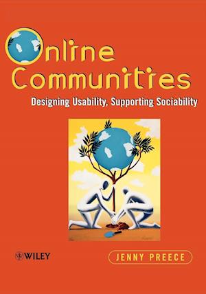 Online Communities – Designing Usability, Supporting Sociability