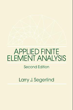 Applied Finite Element Analysis