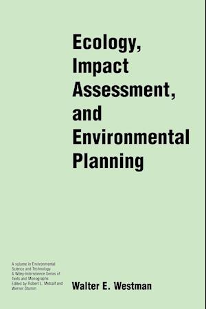 Ecology, Impact Assessment, and Environmental Planning