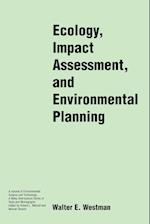 Ecology, Impact Assessment, and Environmental Planning