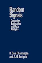 Random Signals – Detection Estimation and Data Analysis