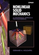 Nonlinear Solid Mechanics – A Continuum Approach for Engineering