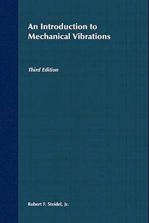 An Introduction to Mechanical Vibrations 3e