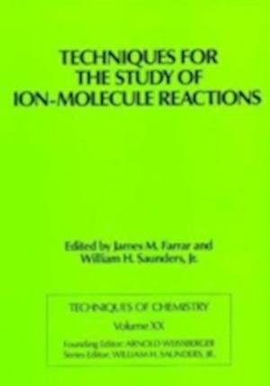 Techniques for the Study of Ion–Molecule Reactions  for the Study of Gas Phase Ion Molecule Reactions  V20