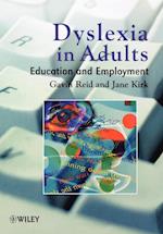Dyslexia in Adults – Education & Employment