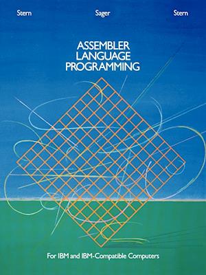 Assembler Language Programming for IBM & IBM–Compatible Computers
